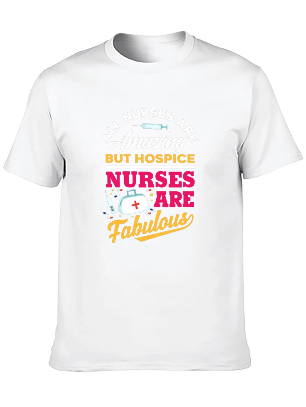 Hospice Nurse T-Shirt - All Nurses Are Amazing product image 8