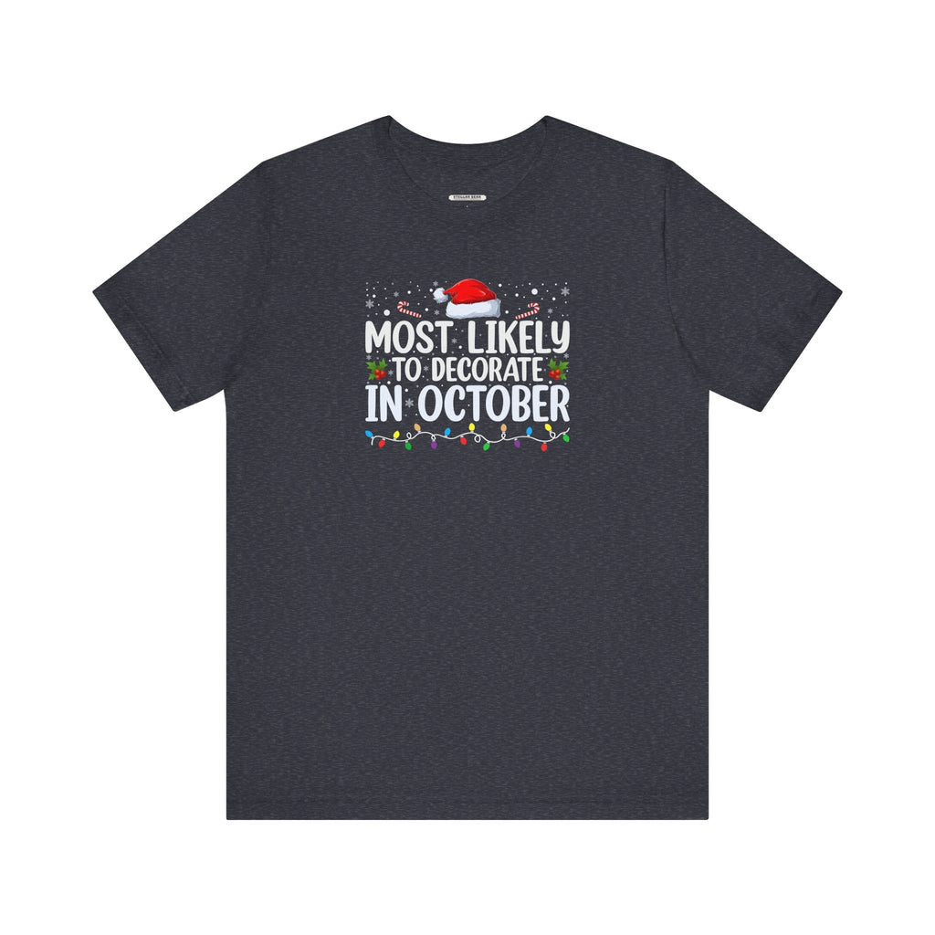 Most Likely to Decorate in October Graphic T-Shirt product image 13