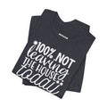 One Hundred Percent Not Leaving the House Today Graphic product image 1