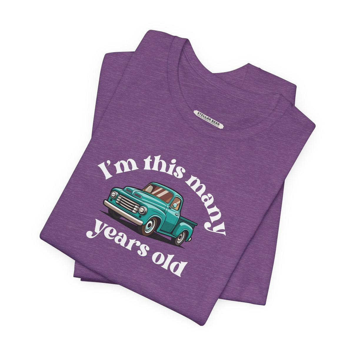 I'm This Many Years Old (Pickup Truck) Graphic T-Shirt product image 6