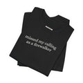 Missed My Calling as a Firewalker Minimalist Style T-Shirt product image 1