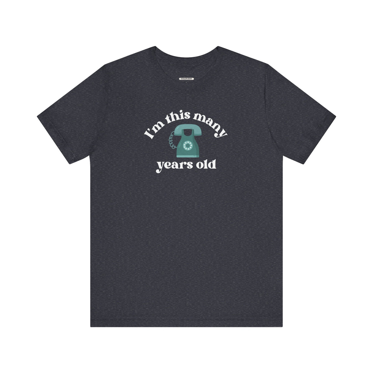 I'm This Many Years Old (Telephone) Graphic T-Shirt product image 12