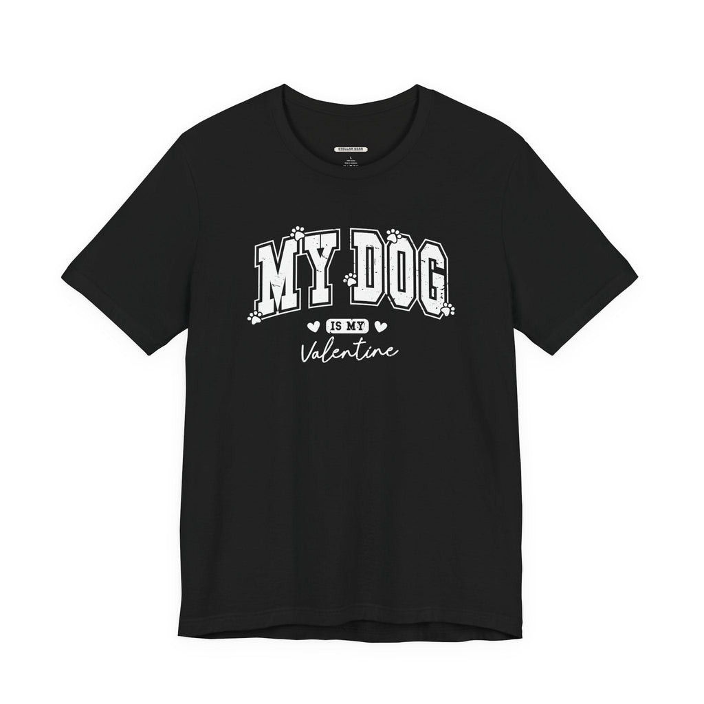 My Dog is My Valentine Graphic T-Shirt product image 10