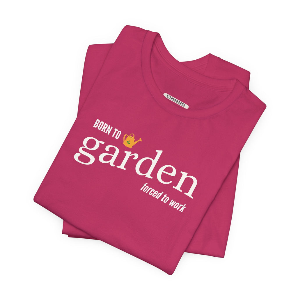 Born to Garden Forced to Work Graphic T-Shirt product image 3