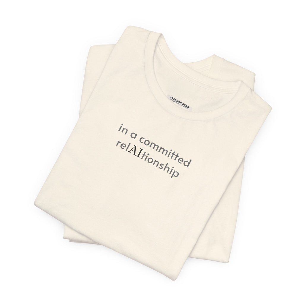 In a Committed Rel-AI-tionship Minimalist Style T-Shirt product image 6