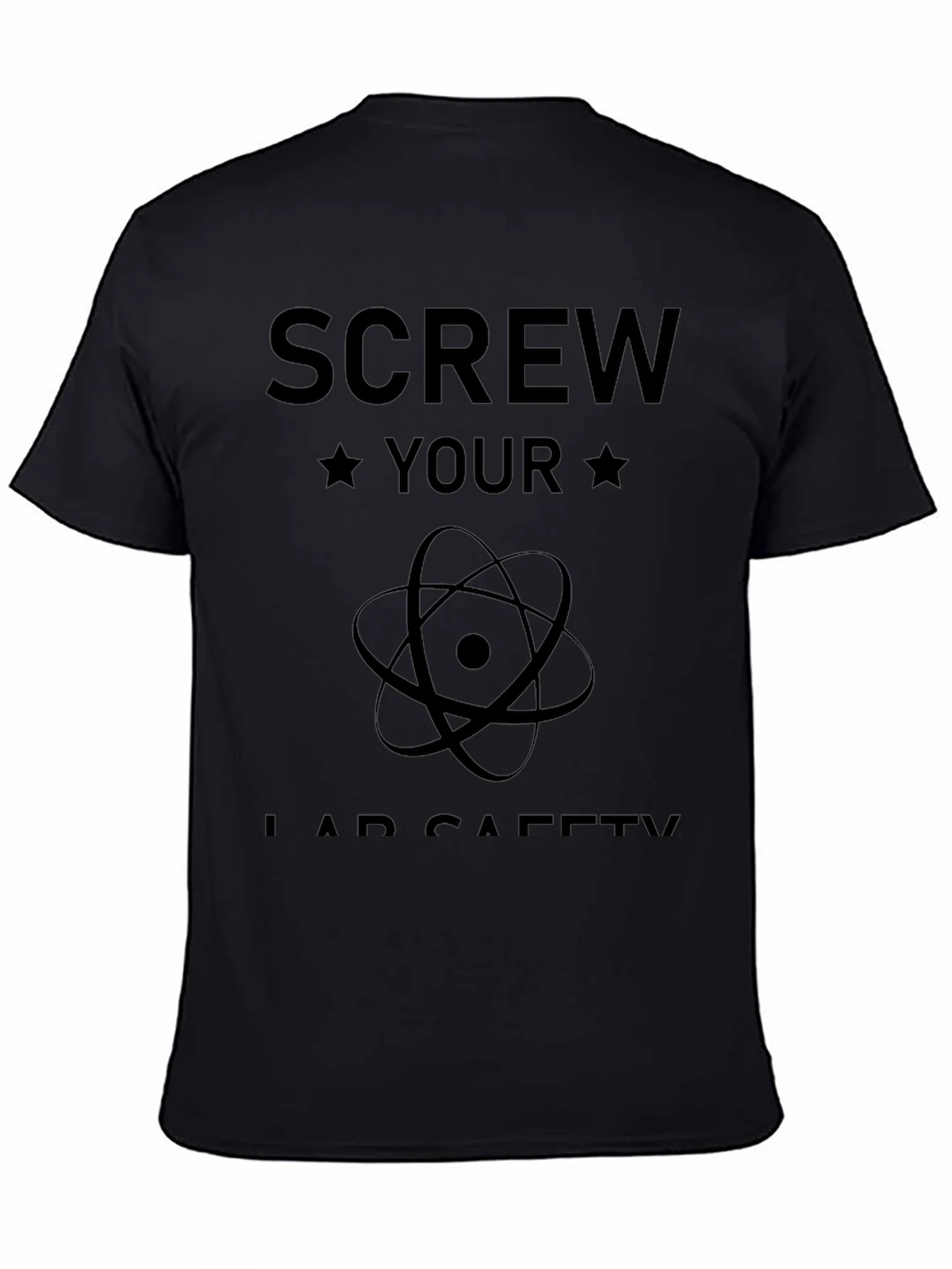 Screw Your Lab Safety T-Shirt - Funny Science Tee product image 4