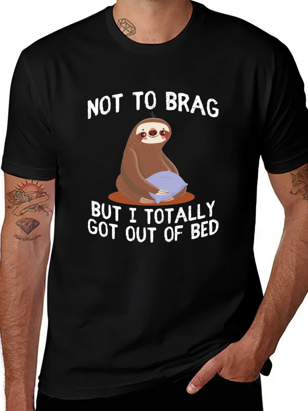 Funny Sloth T-Shirt: Not to Brag Got Out of Bed product image 1