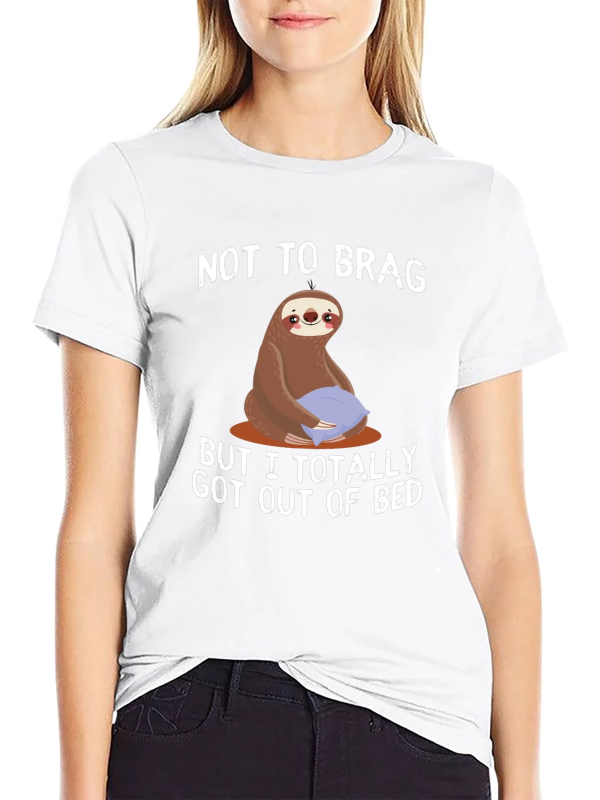 Funny Sloth T-Shirt: Not to Brag Got Out of Bed product image 8
