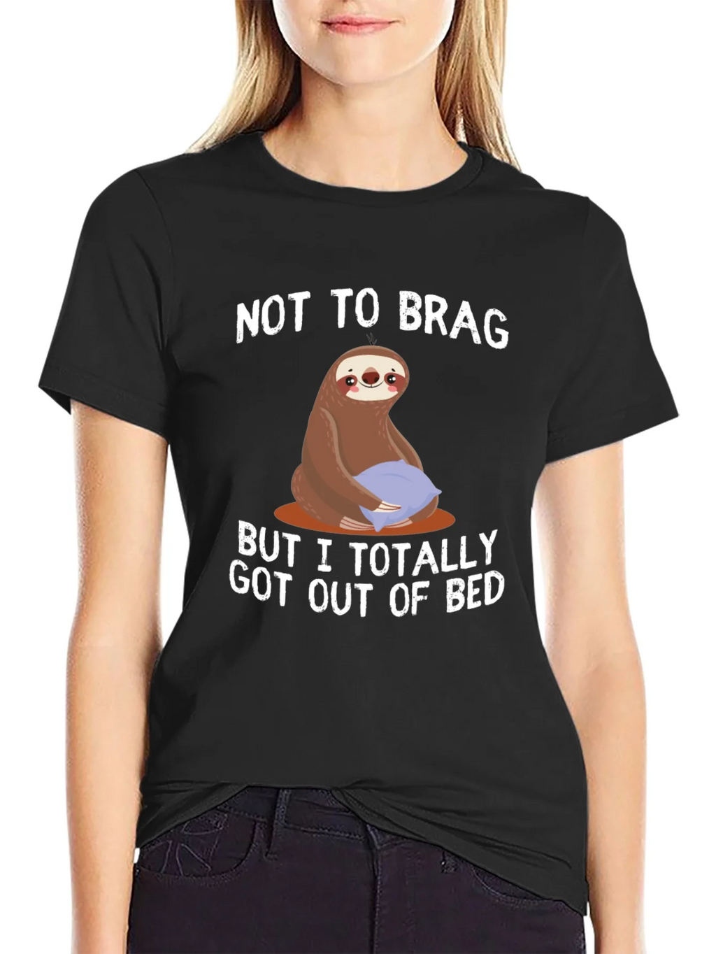 Funny Sloth T-Shirt: Not to Brag Got Out of Bed product image 2