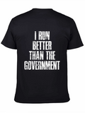 I Run Better Than The Government Graphic T-Shirt product image 1