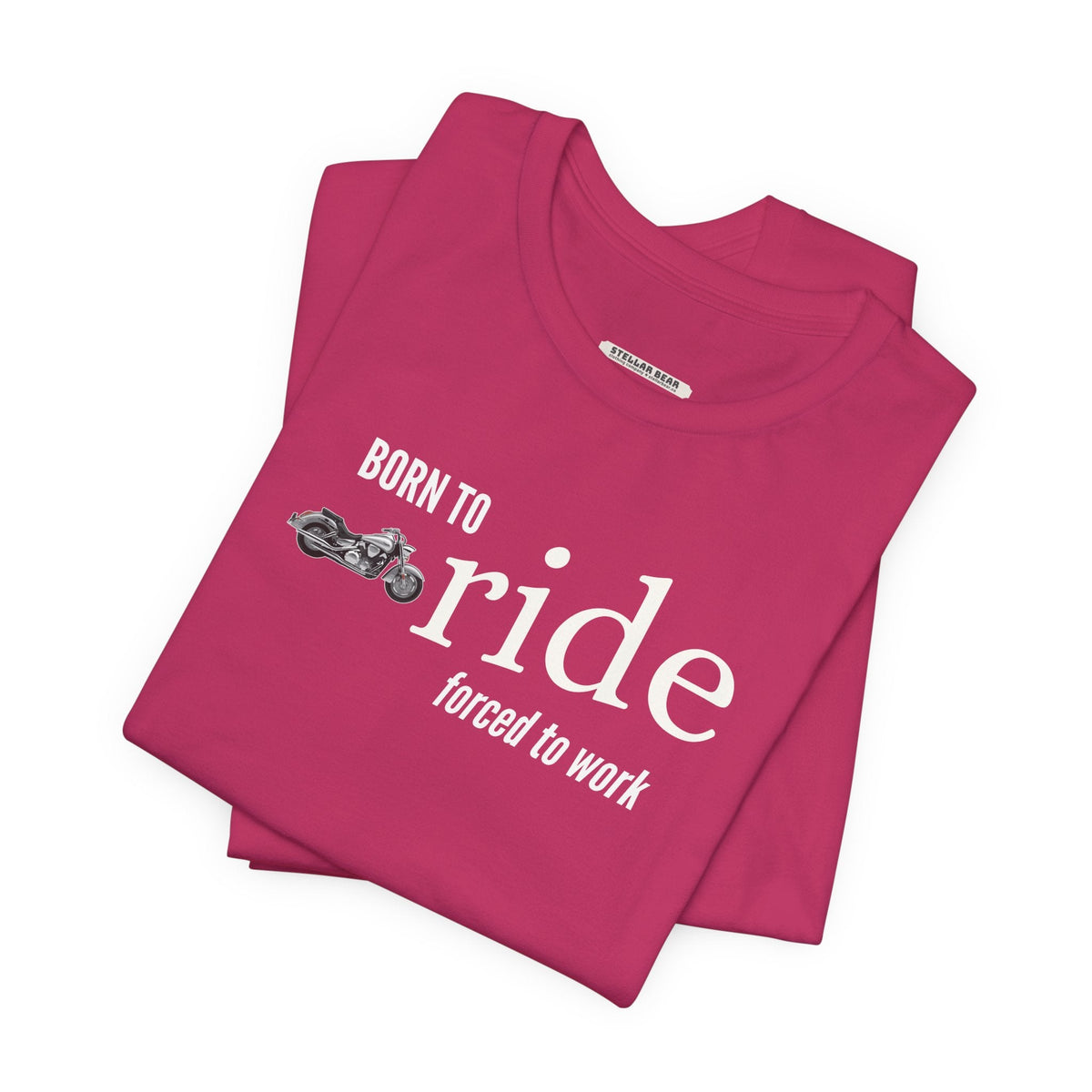 Born to Ride Forced to Work Graphic T-Shirt product image 3