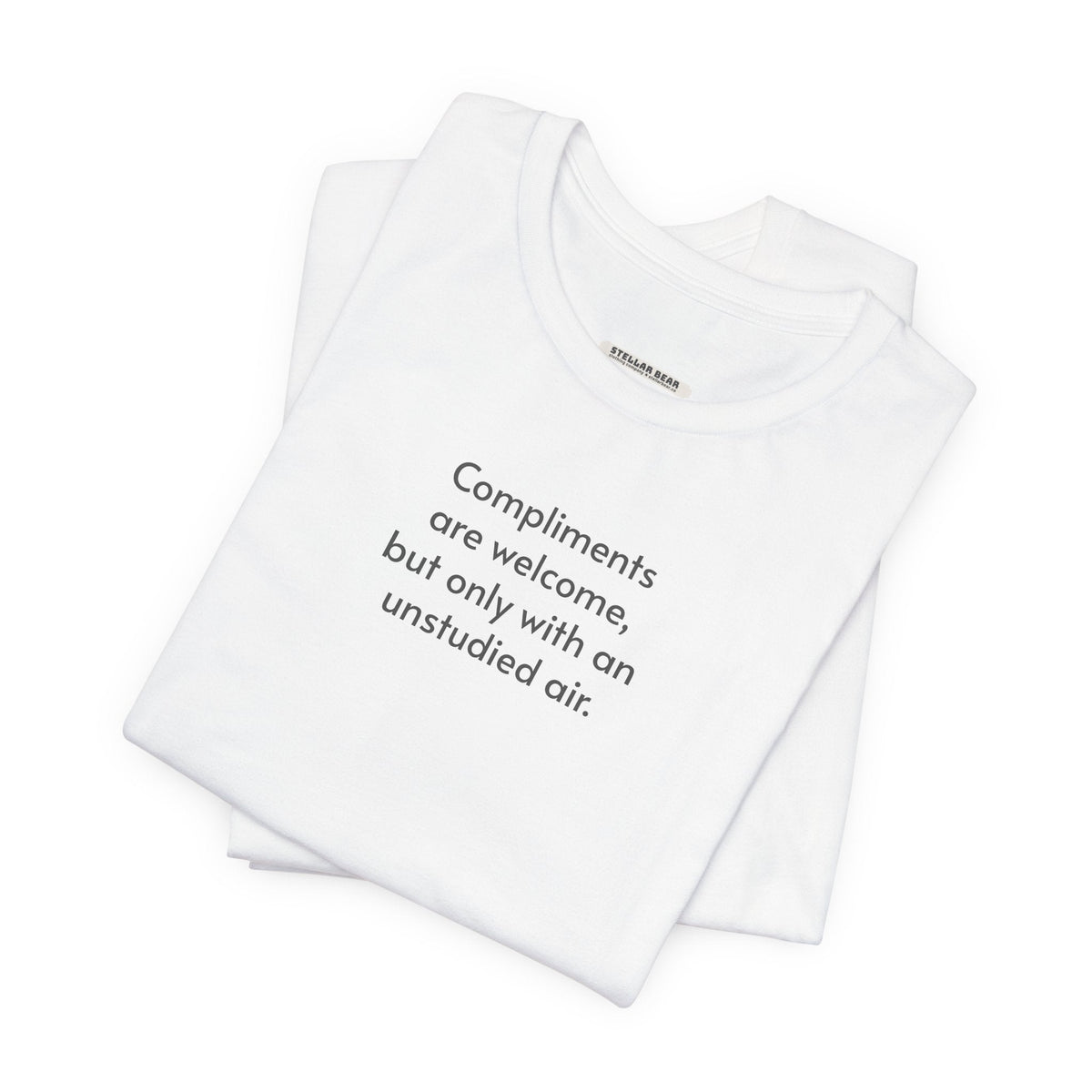 Compliments are Welcome, But Only with an Unstudied Air product image 5