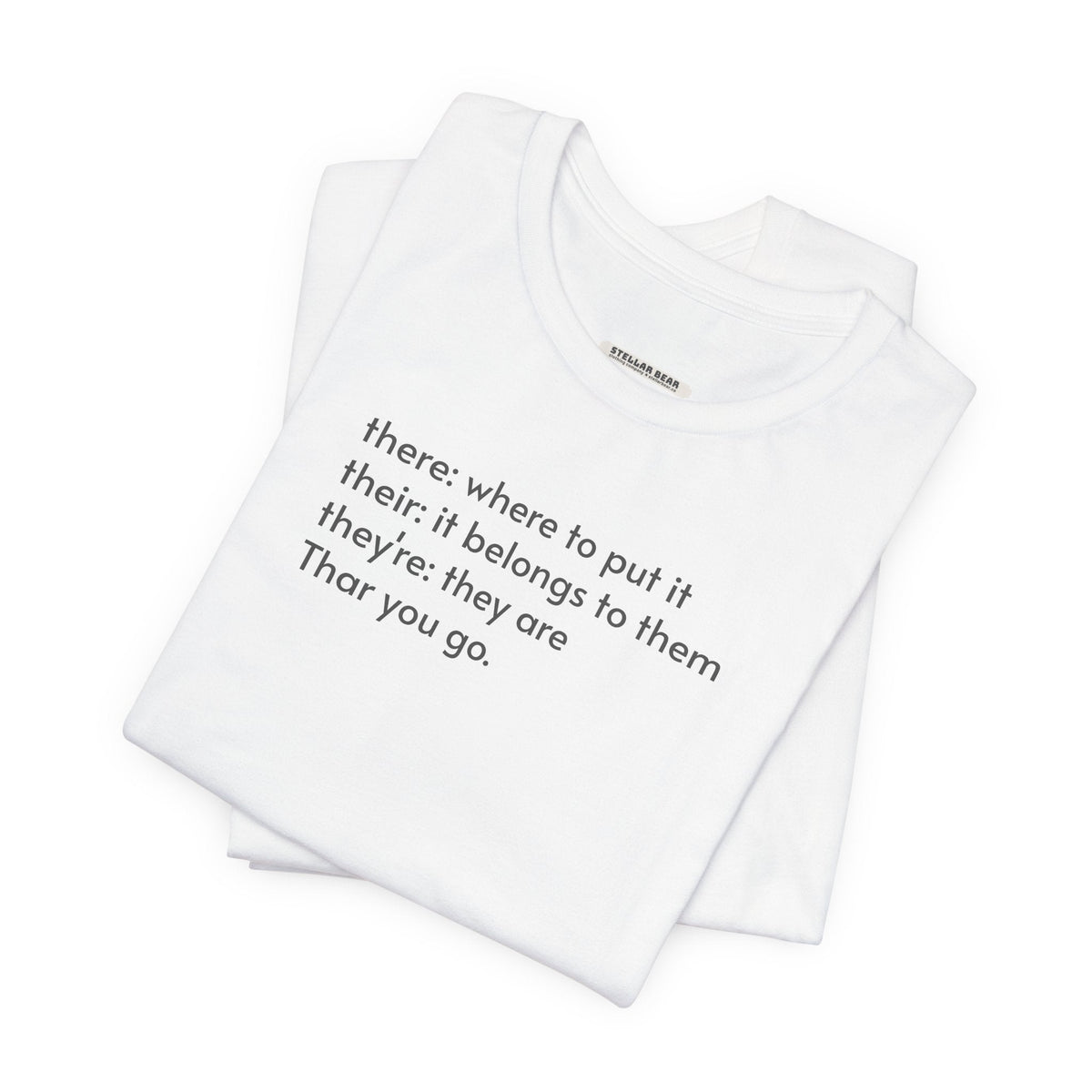 There, Their, They're, and Thar T-Shirt product image 5