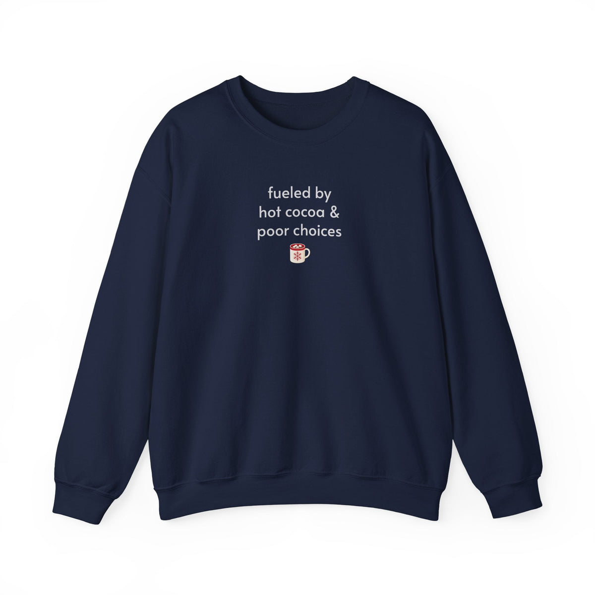 Fueled by Hot Cocoa & Poor Choices Minimalist Style product image 9