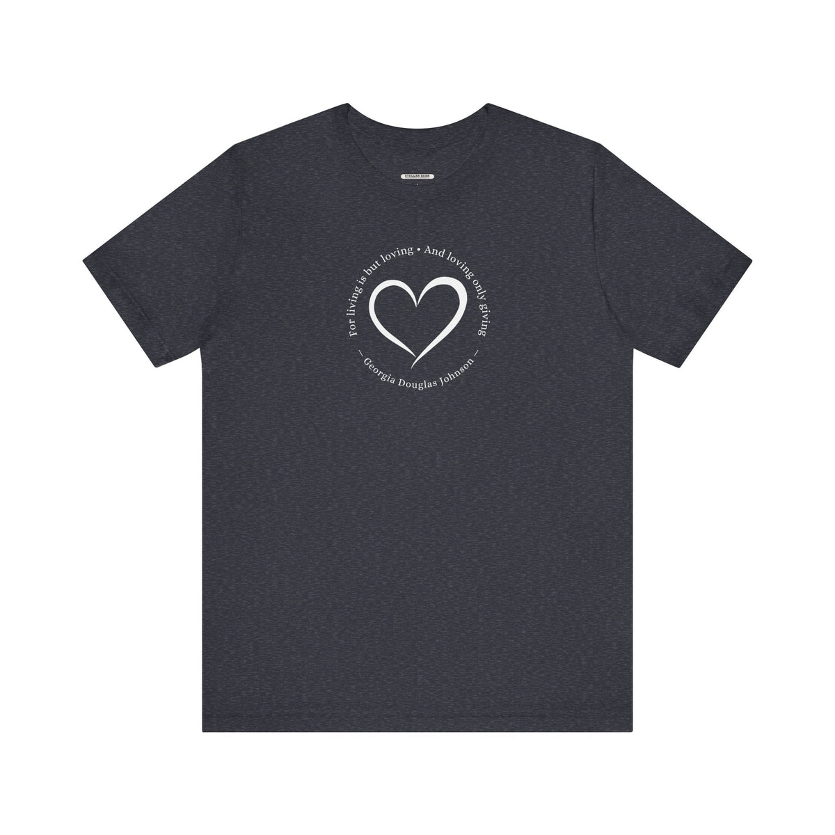 For Living is But Loving, and Only Giving Quote T-Shirt product image 7