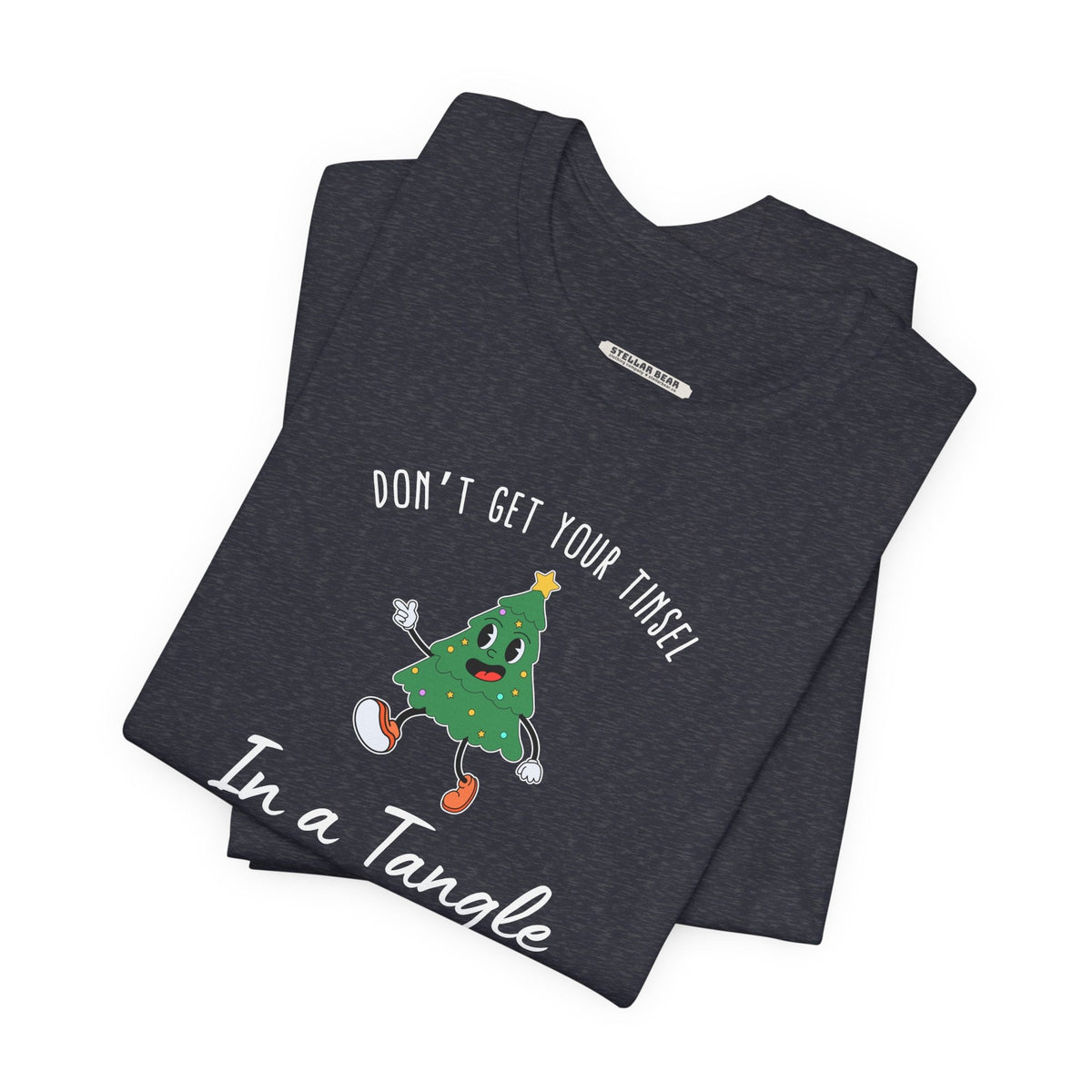 Don't Get Your Tinsel In a Tangle Graphic T-Shirt product image 3