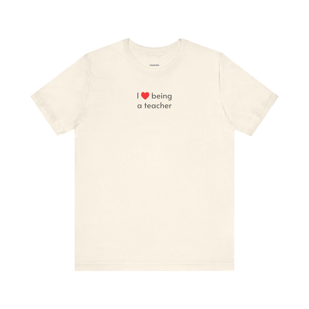 I Love Being a Teacher T-Shirt product image 14