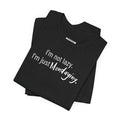 I'm Not Lazy. I'm Just Mondaying Graphic T-Shirt product image 1