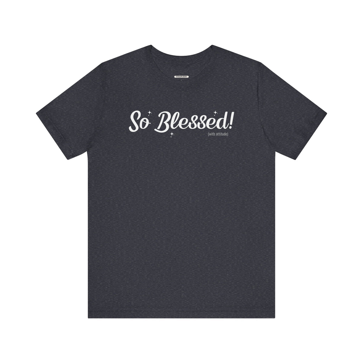 So Blessed! (With Attitude) Graphic T-Shirt product image 5