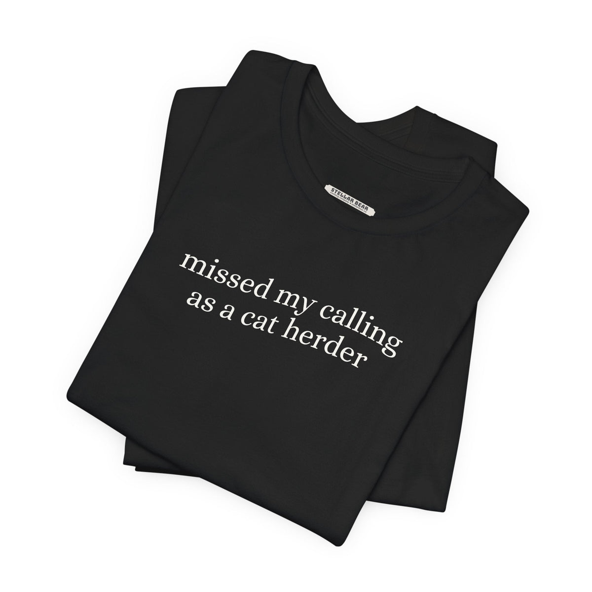 Missed My Calling as a Cat Herder Minimalist Style T-Shirt product image 4