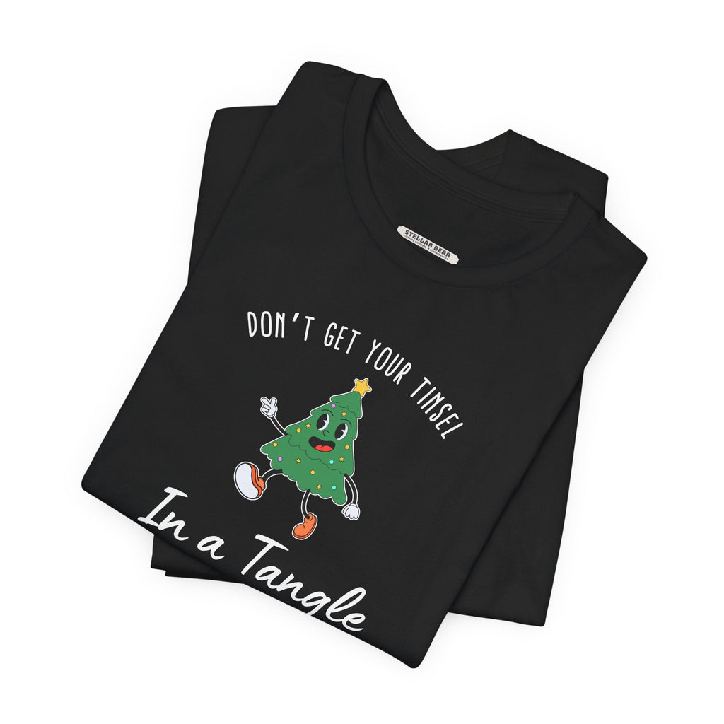 Don't Get Your Tinsel In a Tangle Graphic T-Shirt product image 1