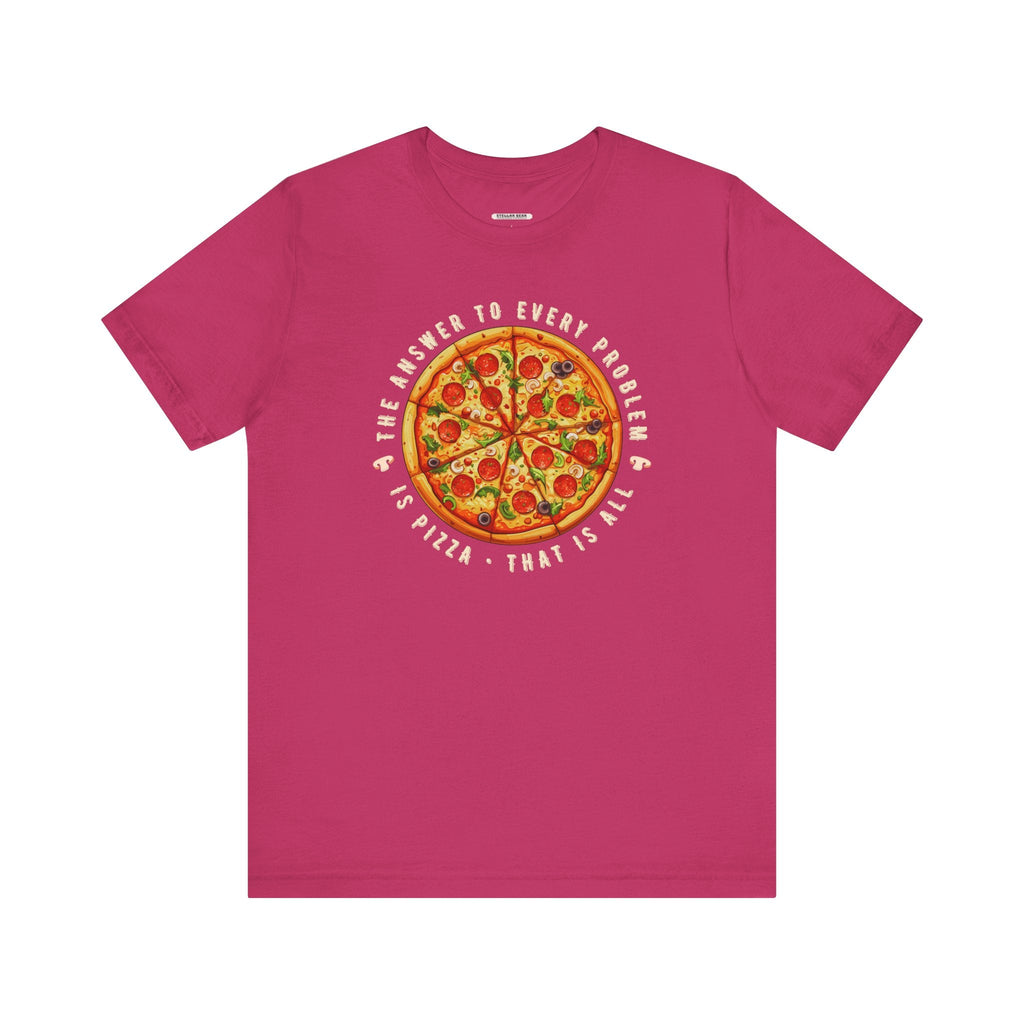The Answer to Every Problem is Pizza • That Is All Graphic product image 12