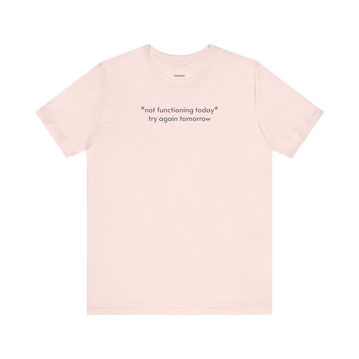 Not Functioning Today, Try Again Tomorrow Minimalist Style product image 8