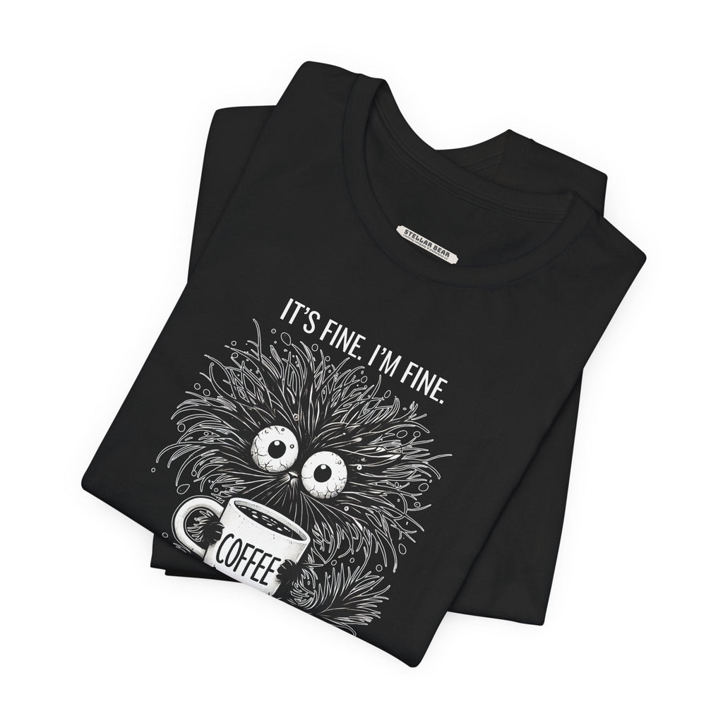 It's Fine. I'm Everything is Graphic T-Shirt product image 2