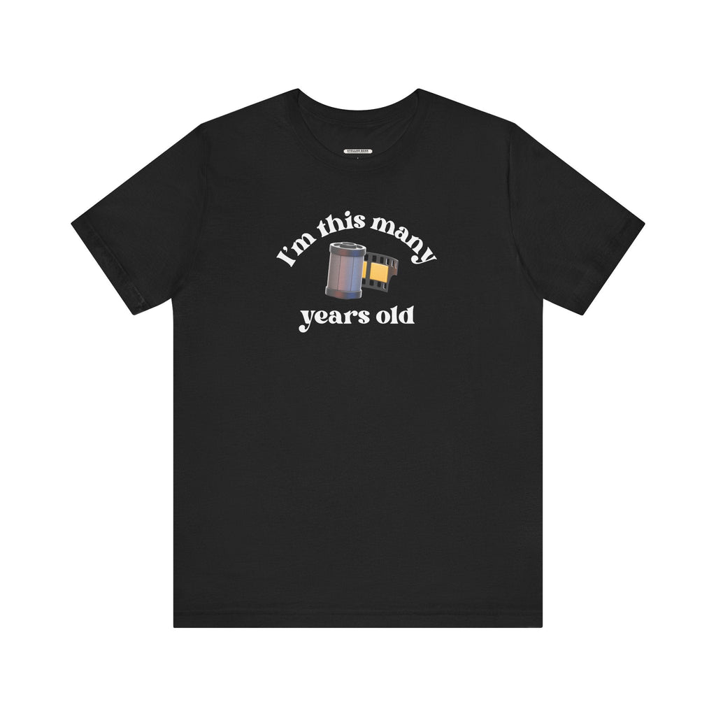 I'm This Many Years Old (Roll of Film) Graphic T-Shirt product image 9