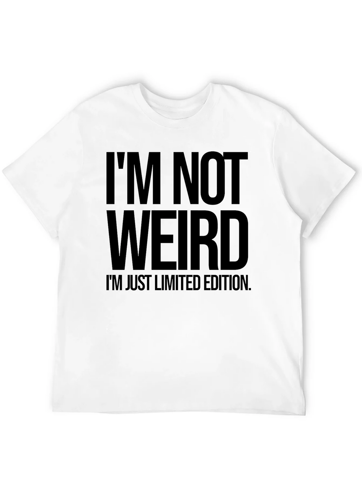 Im Not Weird T-Shirt product image 5