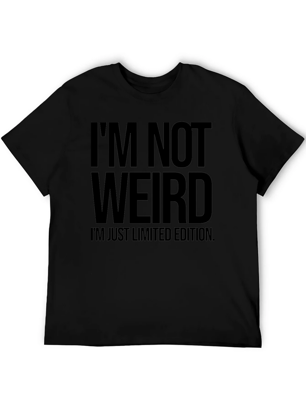 Im Not Weird T-Shirt product image 2