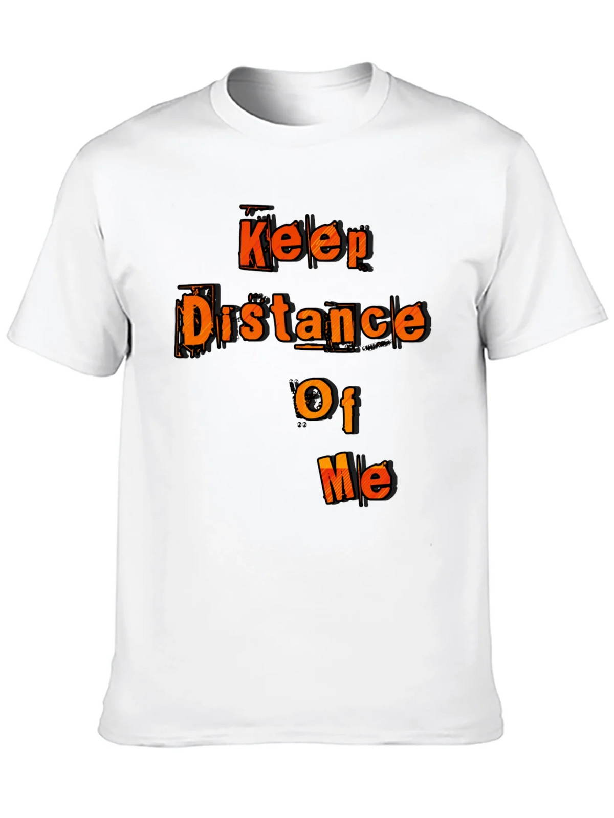 Keep Distance Of Me Novelty Graphic Tee product image 8