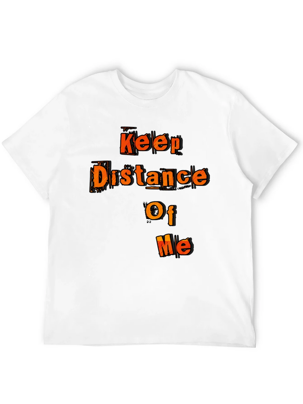 Keep Distance Of Me Novelty Graphic Tee product image 9