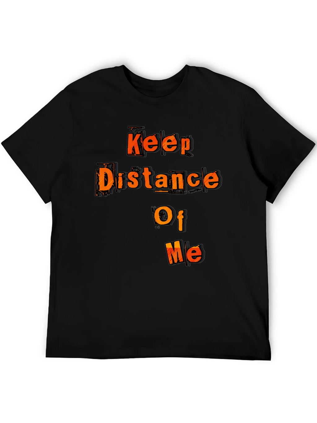 Keep Distance Of Me Novelty Graphic Tee product image 5