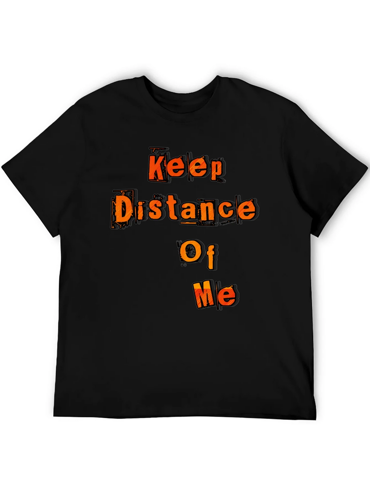 Keep Distance Of Me Novelty Graphic Tee product image 5