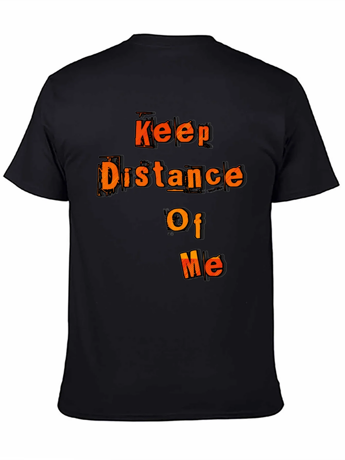 Keep Distance Of Me Novelty Graphic Tee product image 4