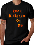 Keep Distance Of Me Novelty Graphic Tee product image 1