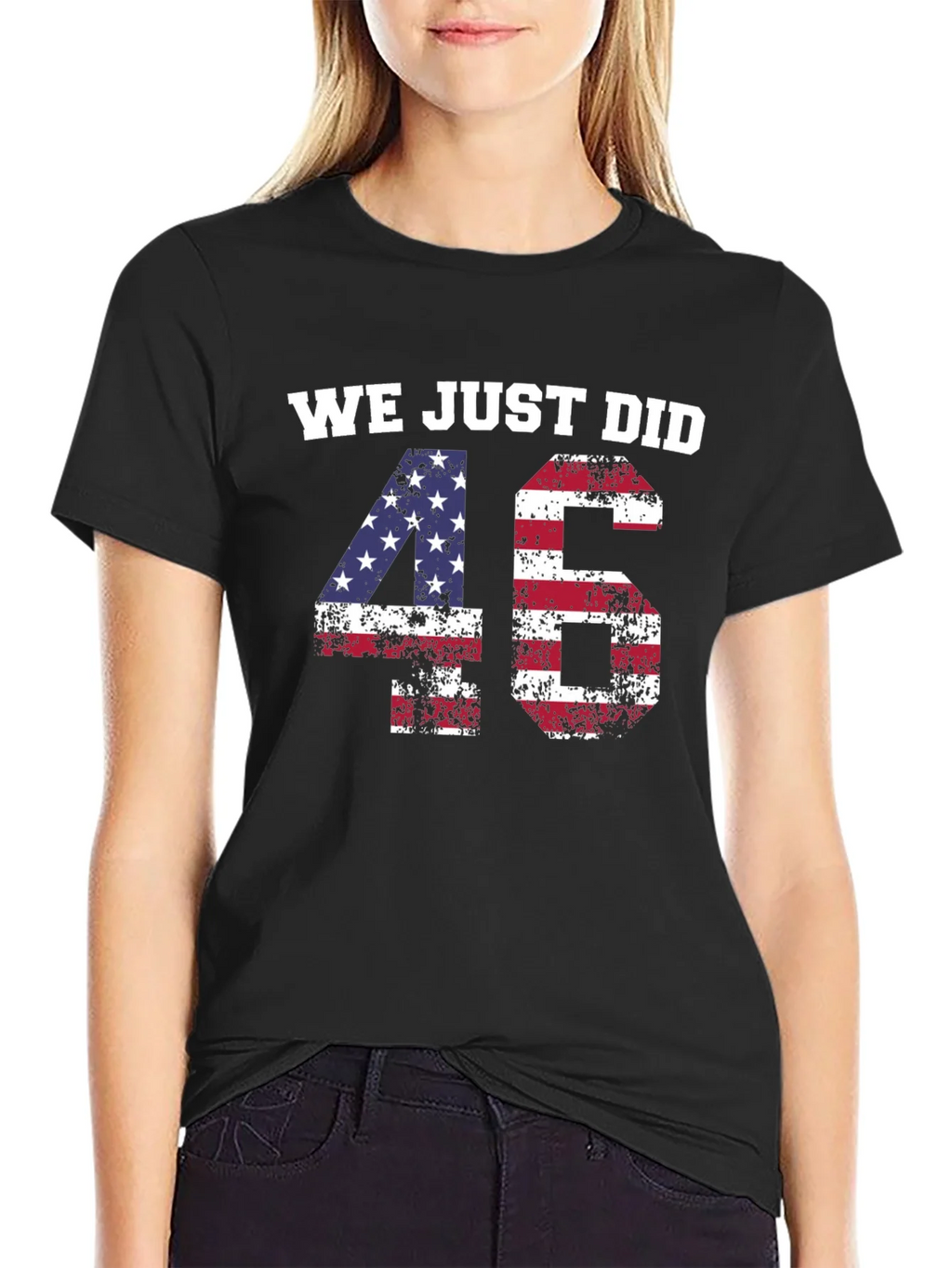 We Just Did 46 T-Shirt product image 2