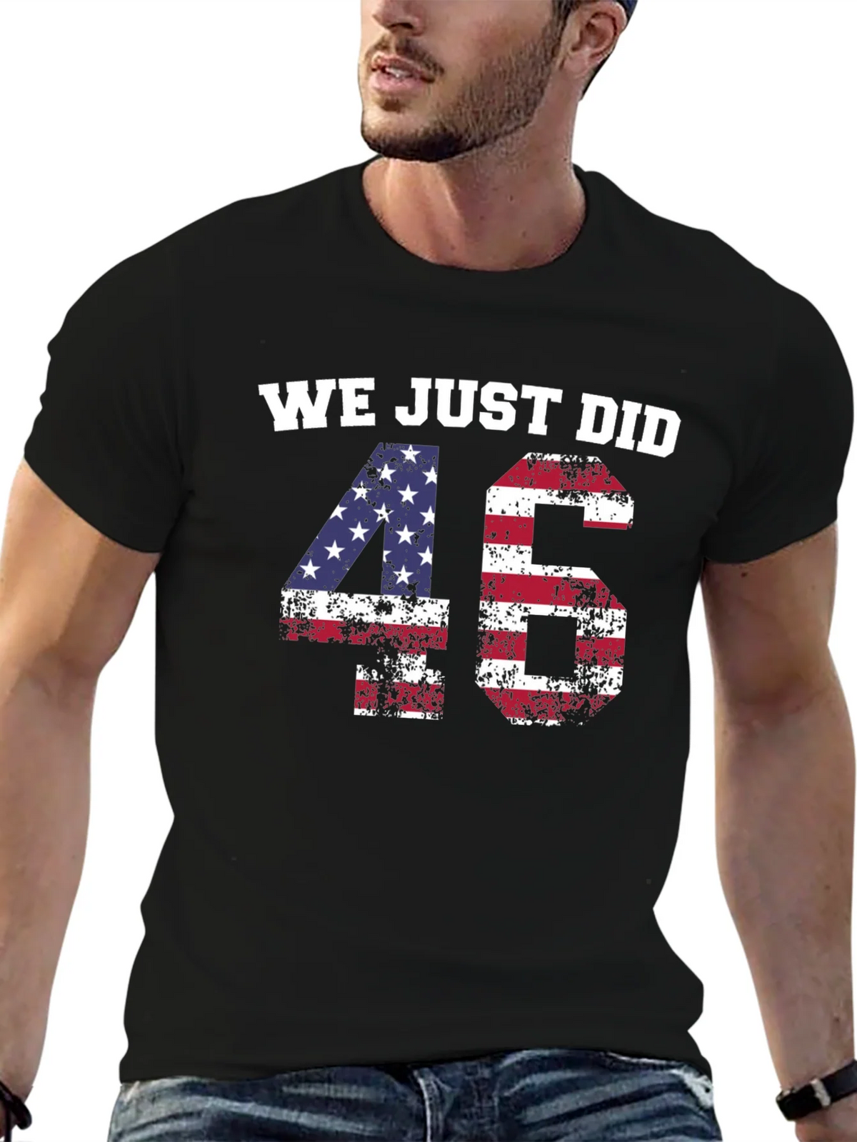 We Just Did 46 T-Shirt product image 6