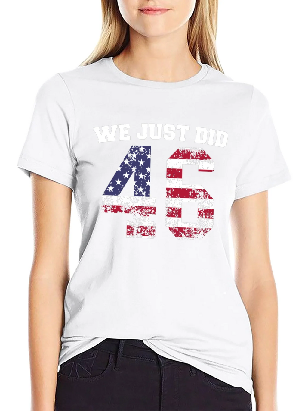We Just Did 46 T-Shirt product image 8