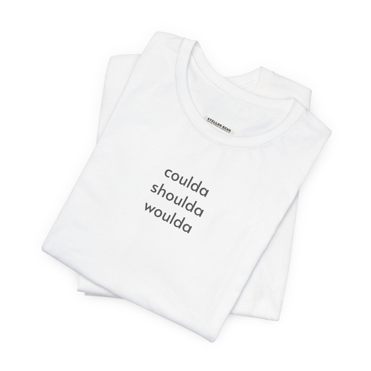 Coulda Shoulda Woulda T-Shirt product image 2
