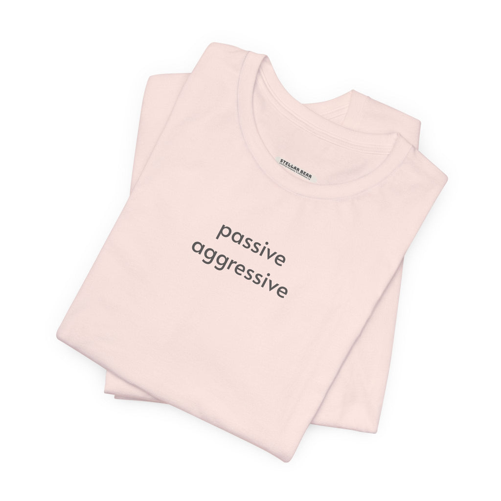 Passive Aggressive Minimalist Style T-Shirt product image 6
