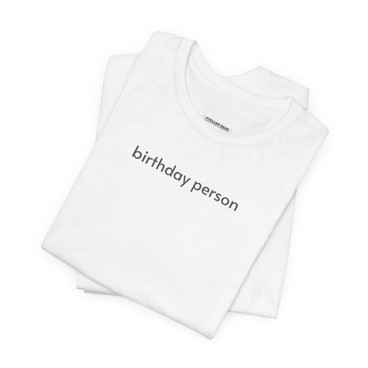Birthday Person Minimalist Style T-Shirt product image 5