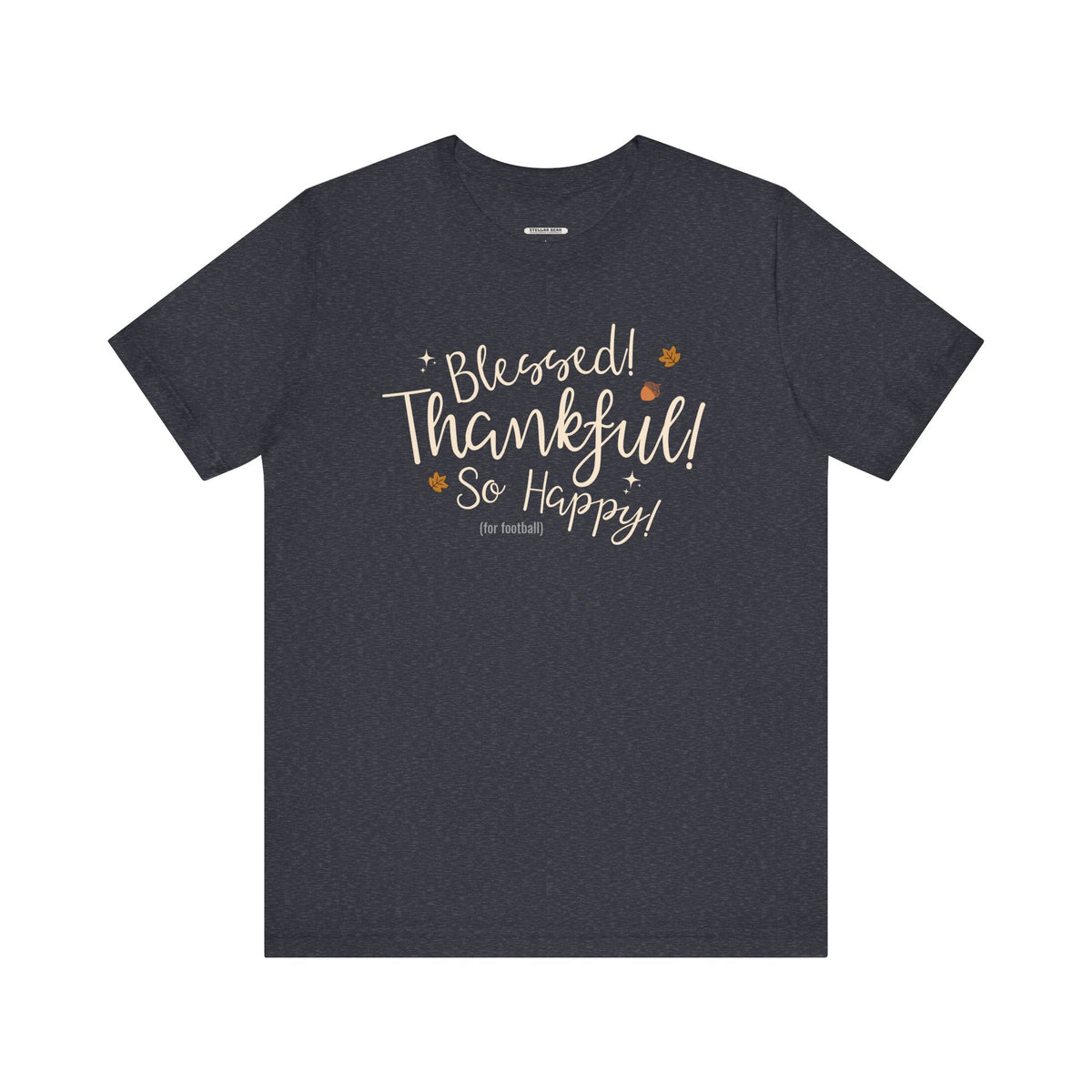 Blessed! Thankful! So Happy! (For Football) Graphic T-Shirt product image 5
