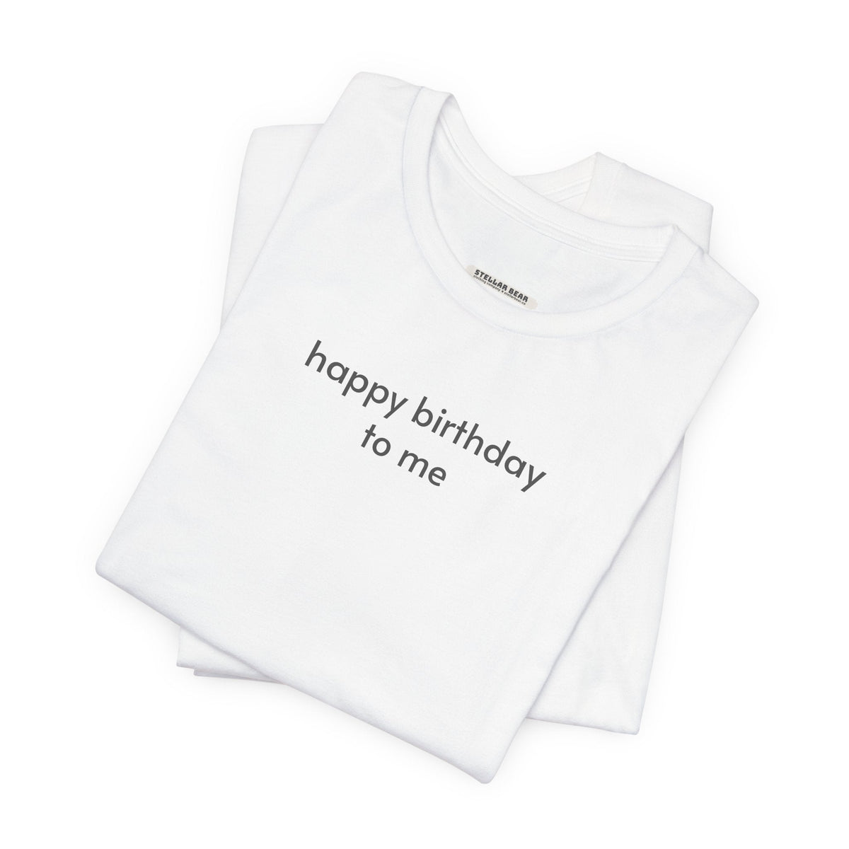 Happy Birthday To Me Minimalist Style T-Shirt product image 4