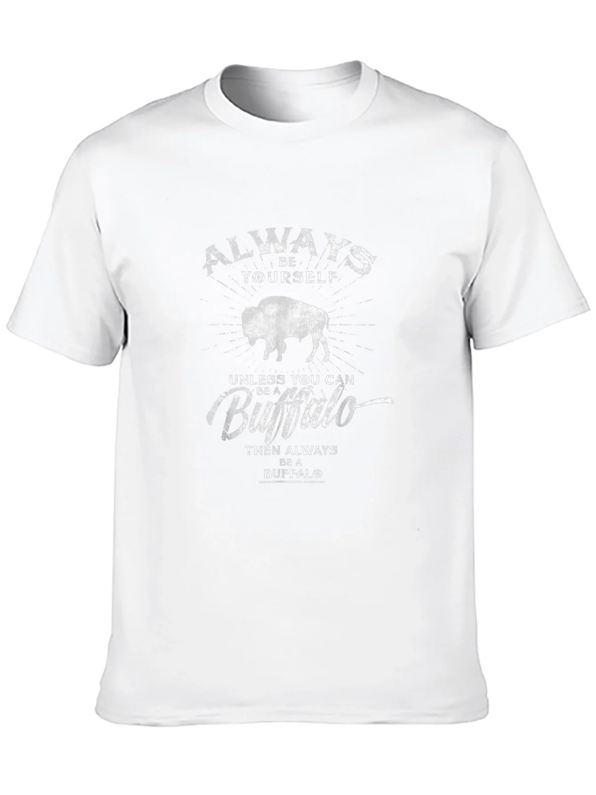 Always Be Yourself Unless Buffalo T-Shirt product image 9