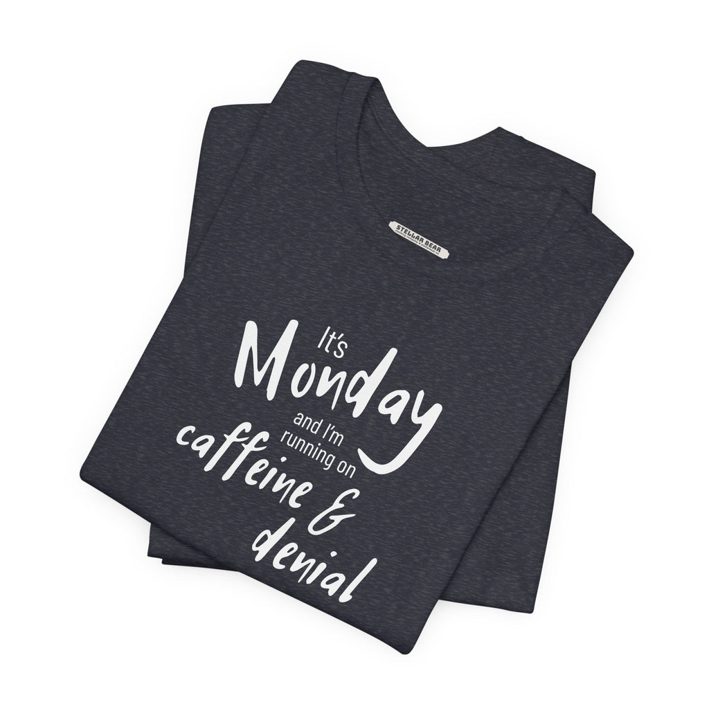 It's Monday and I'm Running on Caffeine & Denial Graphic product image 2