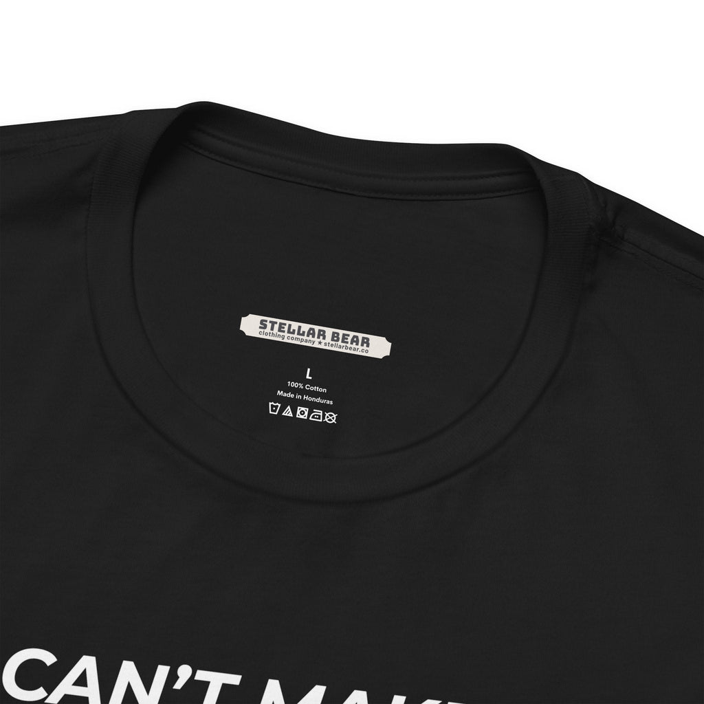 Can't Make It I Have Nothing to Wear Graphic T-Shirt product image 12