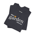 Born to Garden Forced to Work Graphic T-Shirt product image 1