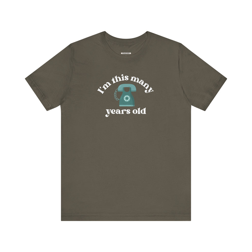I'm This Many Years Old (Telephone) Graphic T-Shirt product image 13